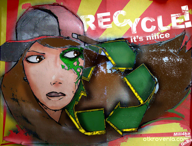 Recycle! It's nice!